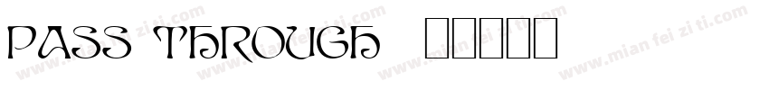 pass through字体转换
